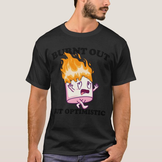 Burnt Out But Optimistic Marshmallow Camping retro T Shirt (Framsida)