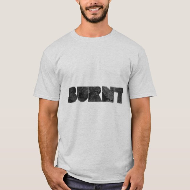 BURNT T SHIRT (Framsida)