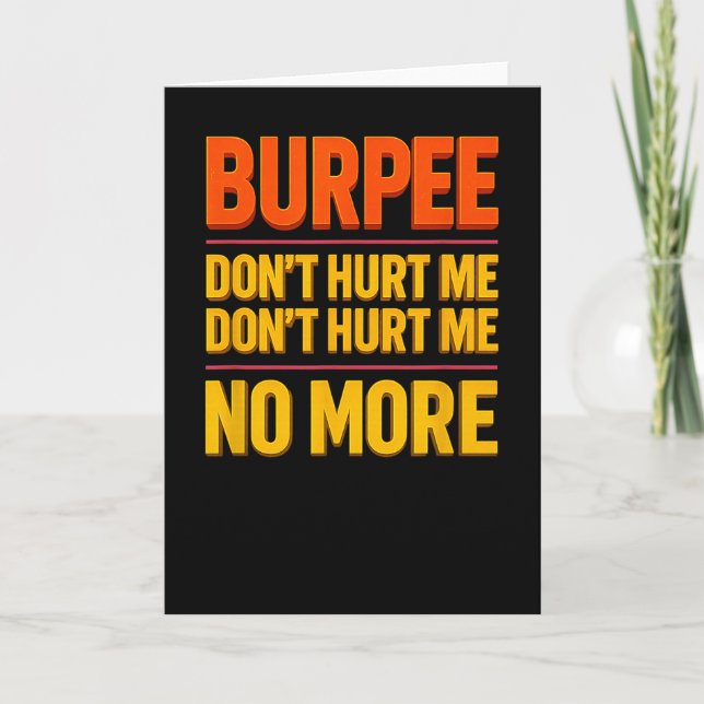 Burpee Don't Hurt Me Funny Fitness 90s Workout Bol Kort (Framsida)