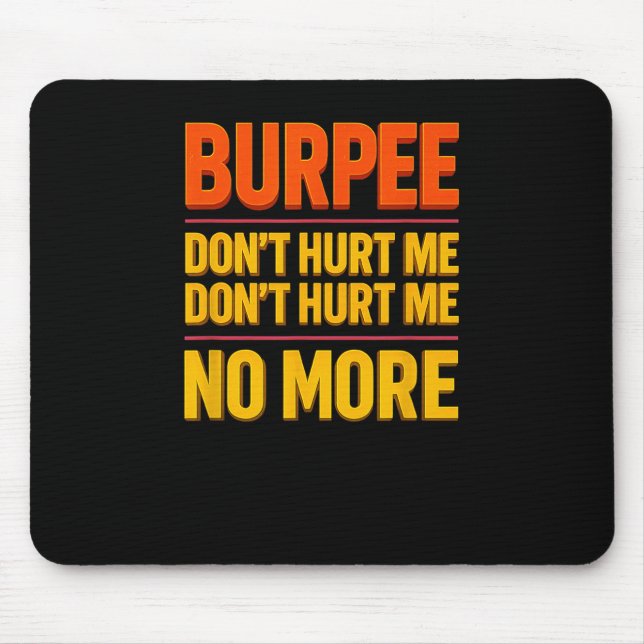 Burpee Don't Hurt Me Funny Fitness 90s Workout Bol Musmatta (Framsidan)