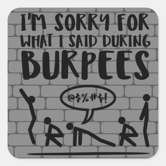 Burpees Apology Brick Stickers Fyrkantigt Klistermärke (Framsida)