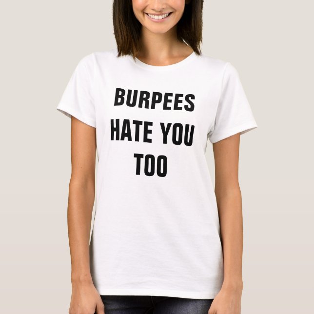 Burpees hat dig för damskjorta tröja (Framsida)