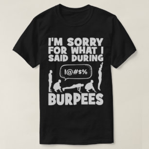BURPEES - Ljudig Novelty-workout T Shirt