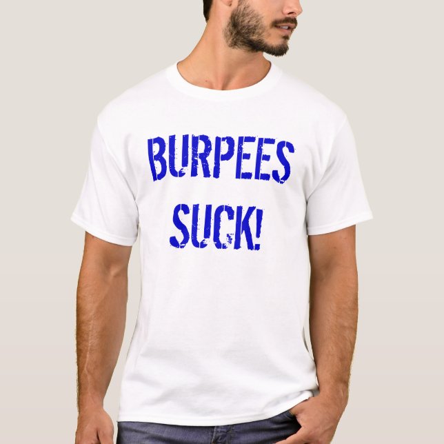 BURPEES SUGER! T-SHIRT (Framsida)