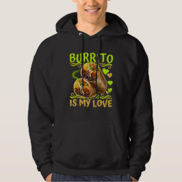Burrito är min kärlek hoodie