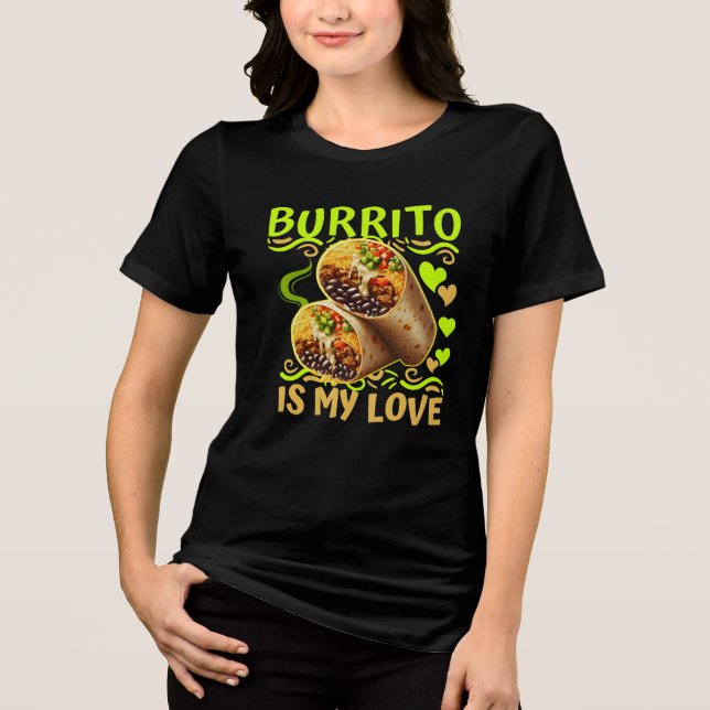 Burrito är min kärlek t shirt (Framsida)
