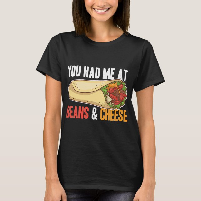 Burrito Beans Cheese Coola Mexican Taco T Shirt (Framsida)