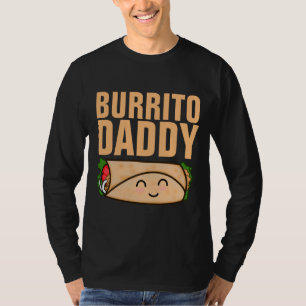 BURRITO DADDY PAPPA MANAR T-SHIRTS