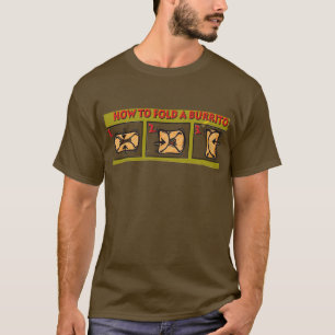 Burrito T Shirt