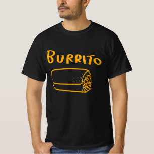 Burrito Taco Taquito T Shirt