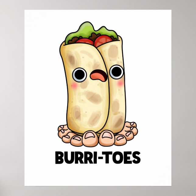 Burritoes Funny Burrito Pun Poster (Framsidan)