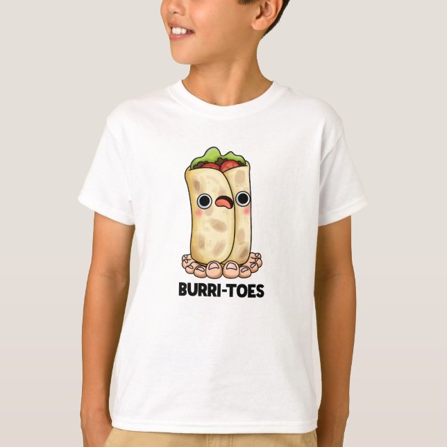 Burritoes Funny Burrito Pun T Shirt (Framsida)