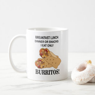 Burritos I Eat Only Burrito Kaffemugg