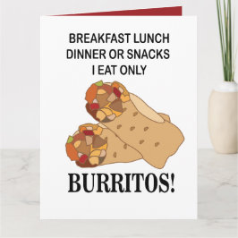 Burritos I Eat Only Burrito Kort