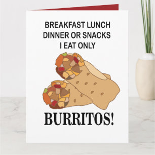 Burritos I Eat Only Burrito Kort