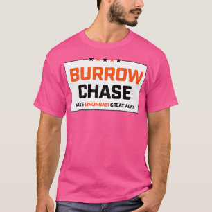 Burrow Chase Gör cincinnati Underbart igen T Shirt