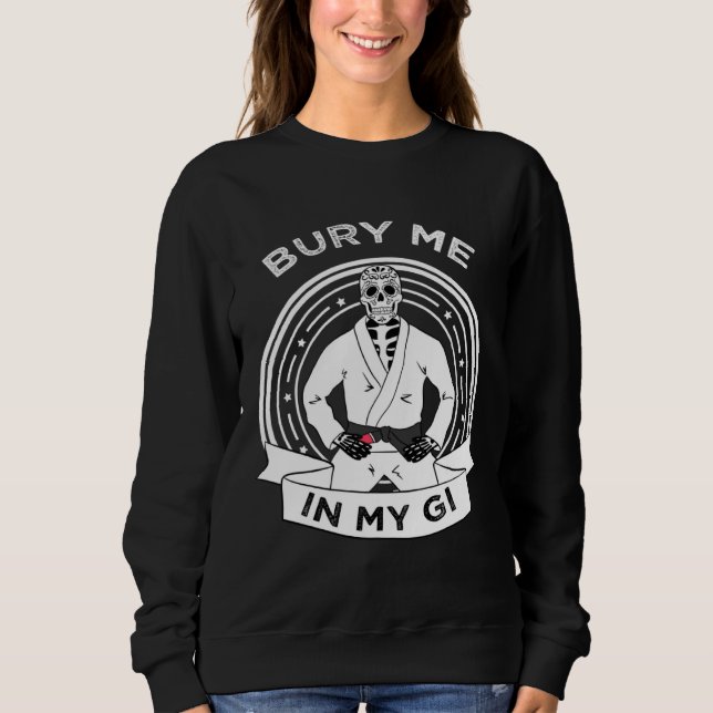 Bury Me In My Gi Skeleton Brazilian Jiu Jitsu BJJ  T Shirt (Framsida)