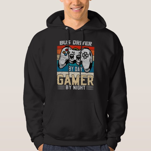 Bus driver by day gamer by night video gaming fans hoodie (Framsida)