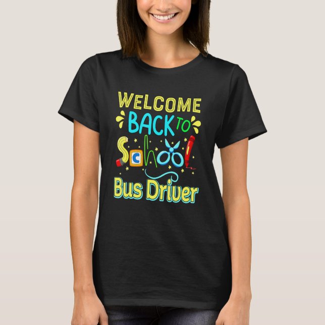 Bus Driver First Day Of School Y'All Gonna Learn T T Shirt (Framsida)