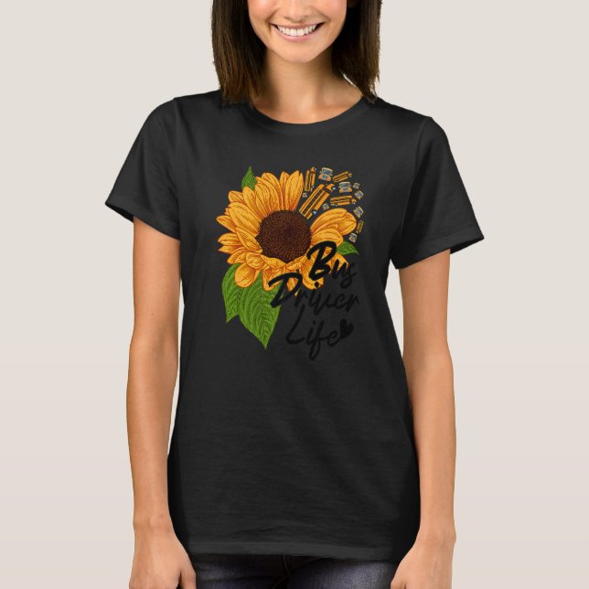 Bus Driver Life Gift School Bus Driver Appreciatio T Shirt (Framsida)