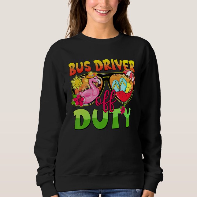 Bus Driver Off Duty Sunglasses Last Day Of School  T Shirt (Framsida)