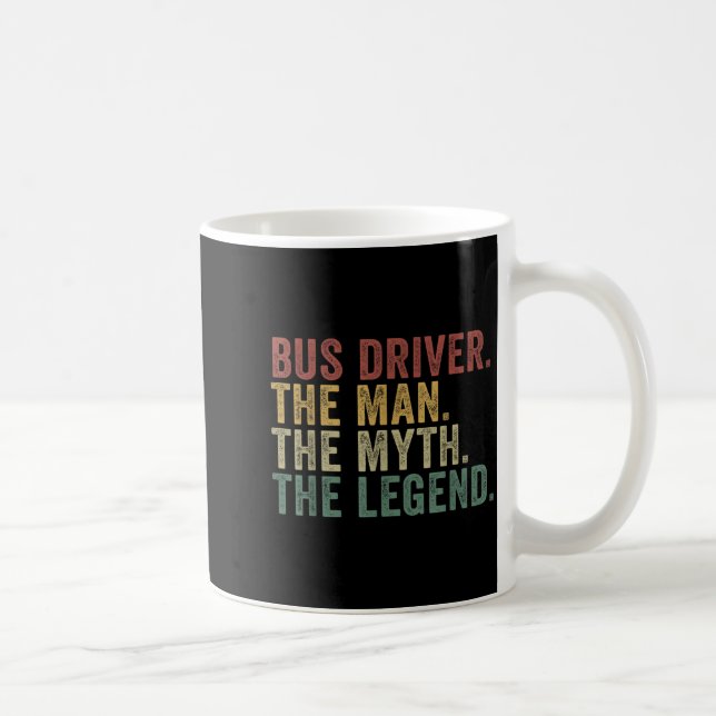Bus Driver The Man The Myth The Legend Funny Trans Kaffemugg (Höger)