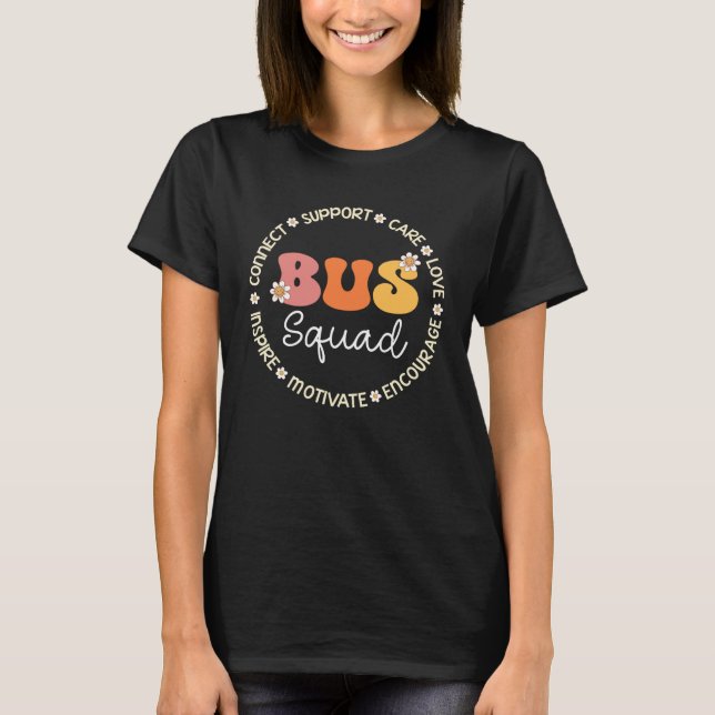 Bus Squad Appreciation Week Back to School T Shirt (Framsida)