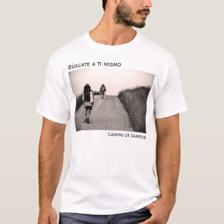 Búscate en timismo tee shirt