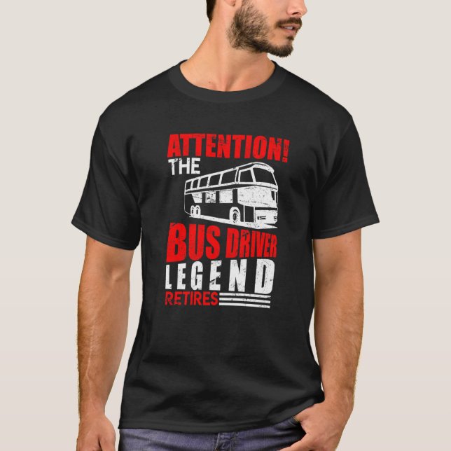 Busfharer Legend Retires Buss Driver Pension T Shirt (Framsida)
