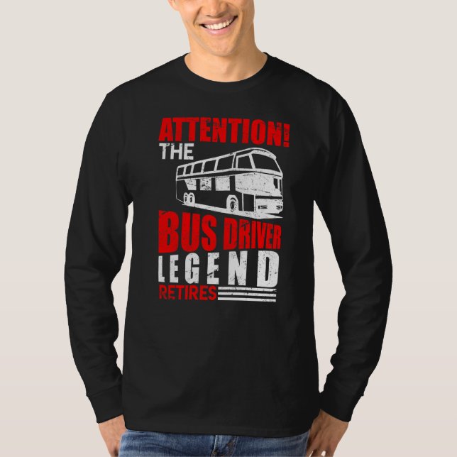 Busfharer Legend Retires Buss Driver Pension T Shirt (Framsida)