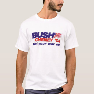 Bush/Cheney 'slogan för 04 kampanj: Få på ditt Tee