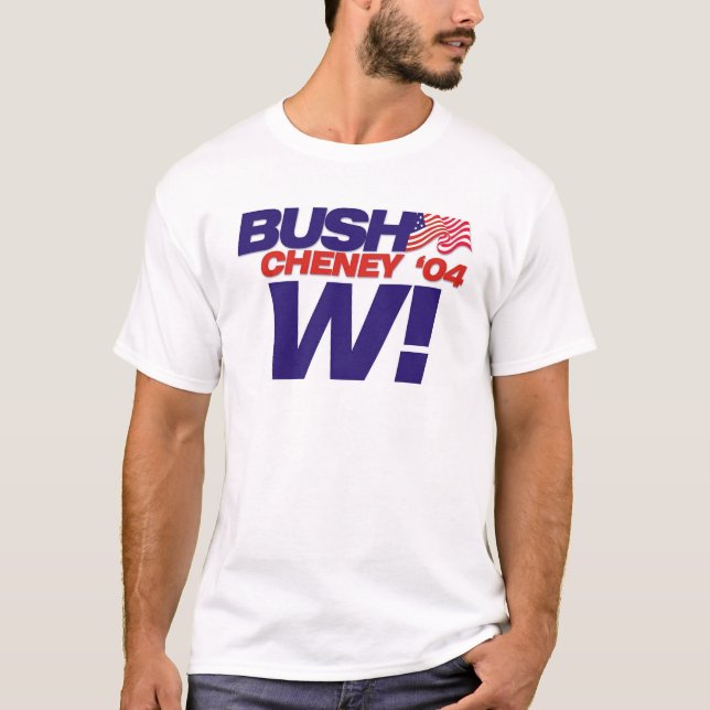 Bush/Cheney 'slogan för 04 kampanj: W! Tee Shirt (Framsida)