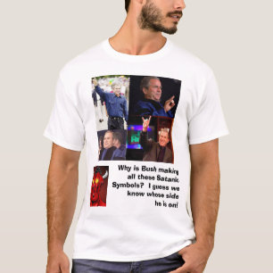 Bush/Satanic symboler som är satan, därför är T Shirt