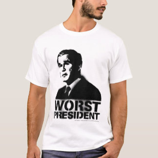 Bush värst president t shirt