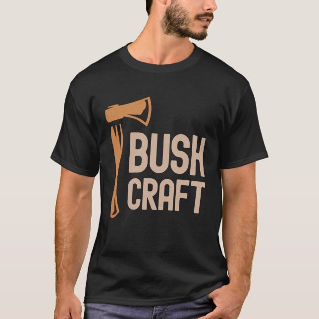 Bushcraft Outdoor Survival Living Nature Camping H T Shirt (Framsida)
