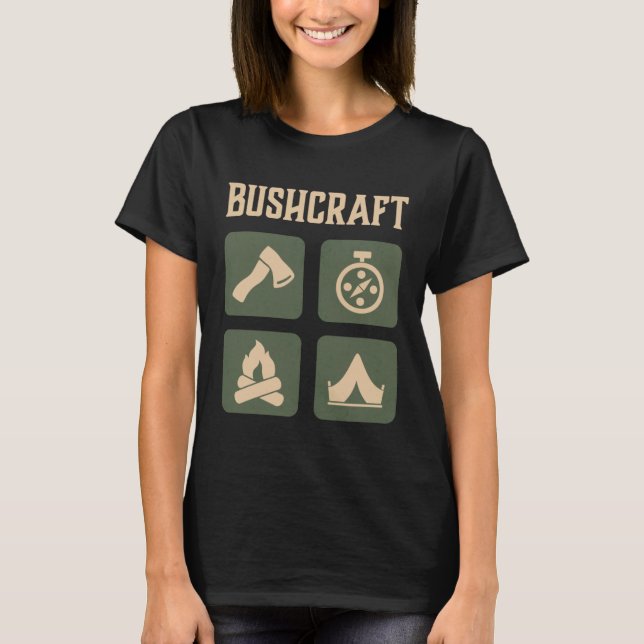 Bushcraft Outdoor Survival Living Nature Camping   T Shirt (Framsida)