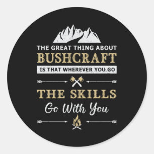 Bushcraft Survival Mountain Bushcrafter Funny Gift Runt Klistermärke