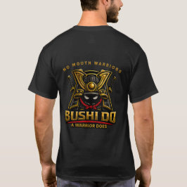 Bushi Do No Mouth Warriors T Shirt