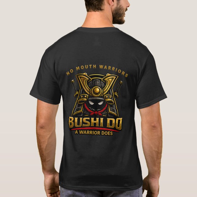 Bushi Do No Mouth Warriors T Shirt (Baksida)