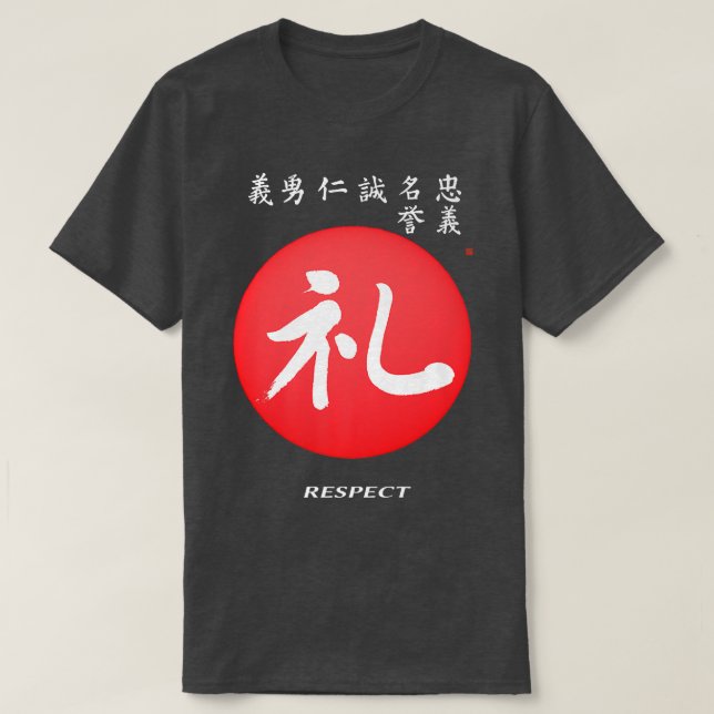 Bushido Code Respect Kanji Calligraphy Samurai Kri T Shirt (Design framsida)