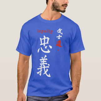 Bushido Original Loyalty Kanji Calligraphy Japanes T Shirt