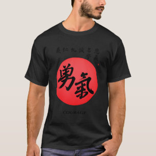 Bushido Samurai Code Courage Japansk calligrafi T Shirt