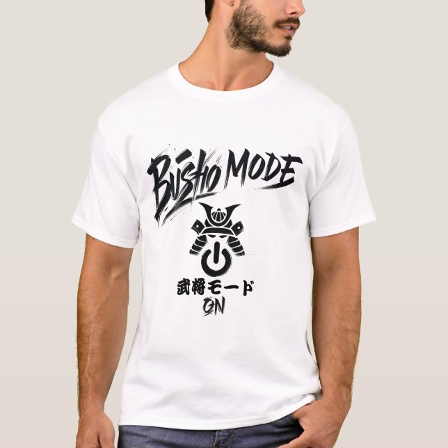 Busho Mode on - Warrior mode T Shirt (Framsida)