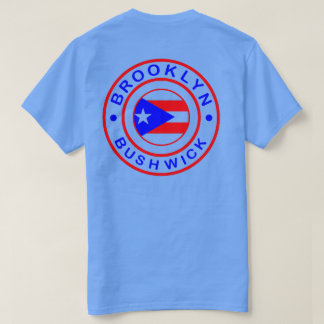 bushwick brooklyn - Puerto Rican prideskjorta T-shirt