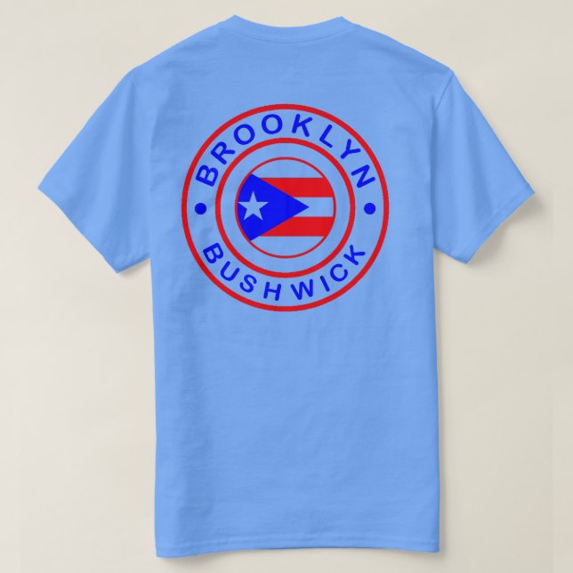 bushwick brooklyn - Puerto Rican prideskjorta T-shirt (Design baksida)