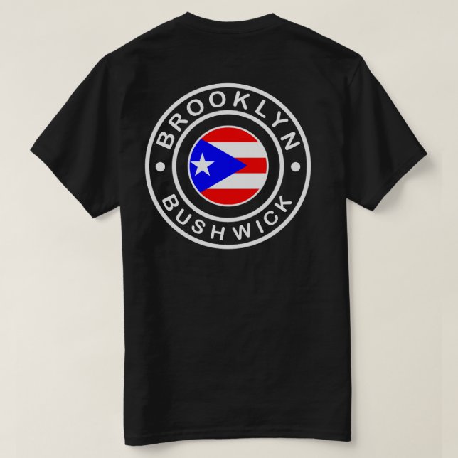 bushwick brooklyn - Puerto Rican prideskjorta Tee (Design baksida)