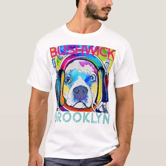 Bushwick Brooklyn, Technicolor musik hund T Shirt (Framsida)