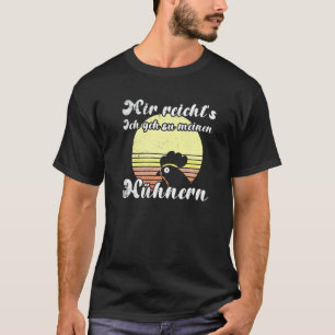 Busig Höna Solnedgång Geh Zu Meine Hühnern Skript T Shirt