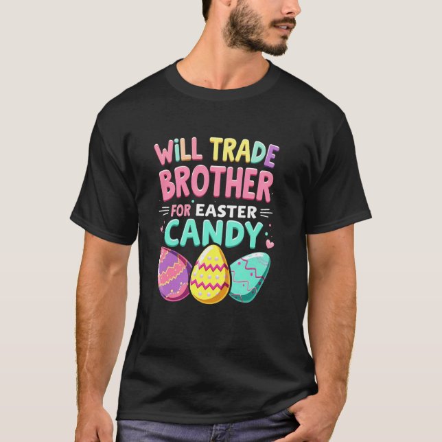 Busig påsk 2025 Bror godisbyte T Shirt (Framsida)