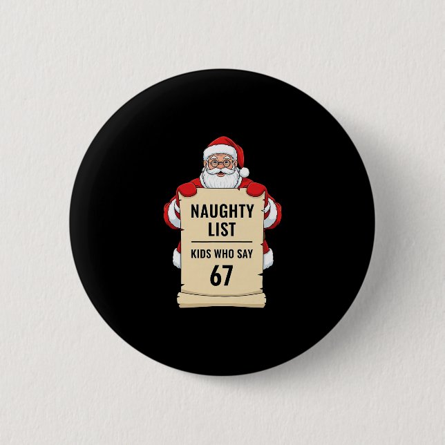 Busiga barn som säger 67 Santa Meme jul Knapp (Framsida)